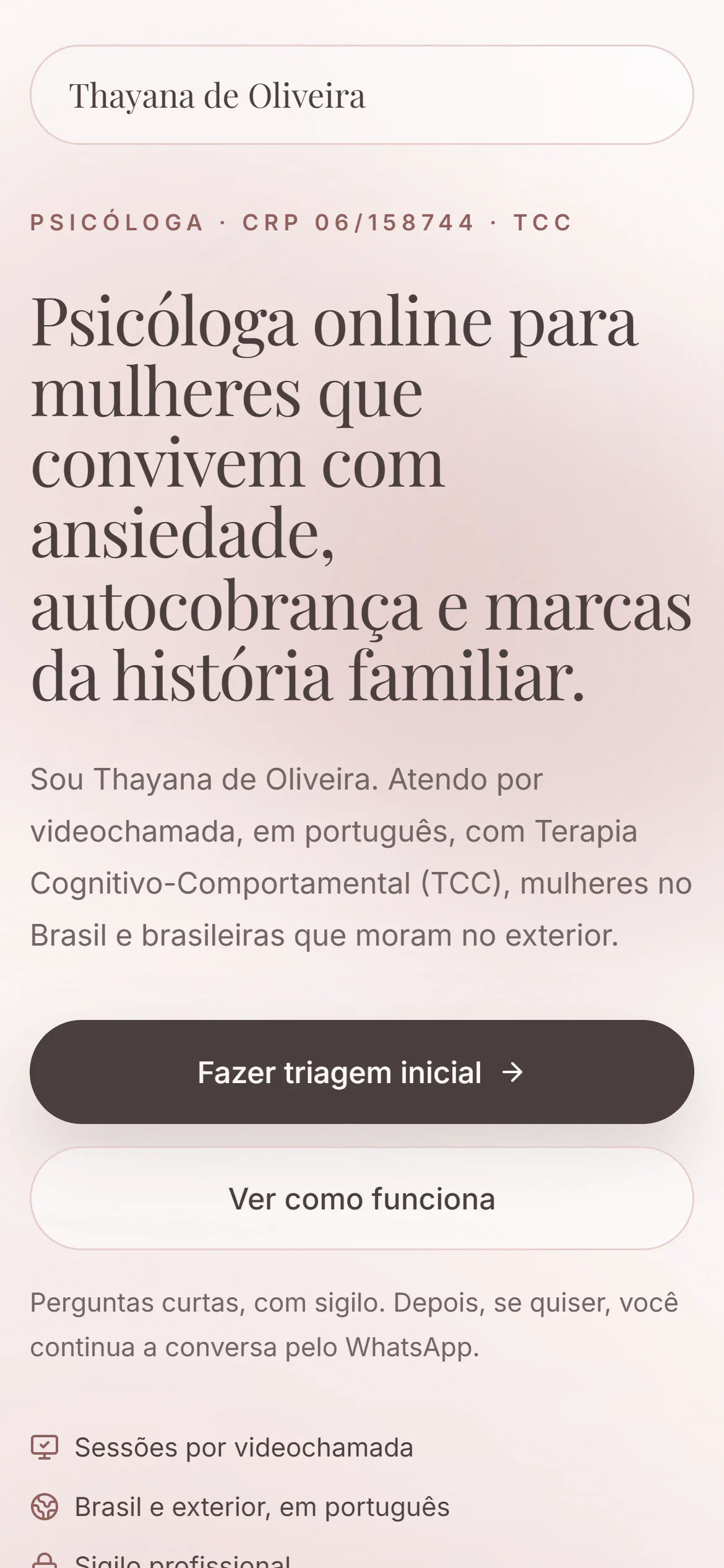 No celular, a triagem começa no primeiro botão.